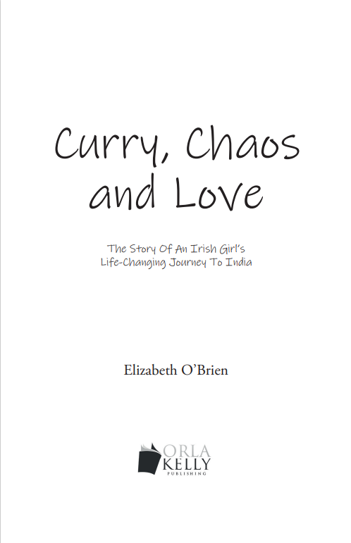 Curry, Chaos and Love by Elizabeth O'Brien